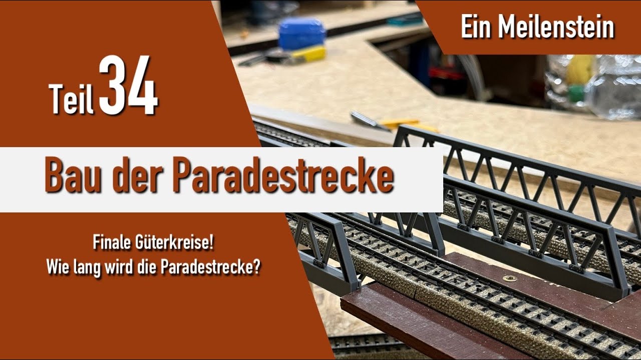 Teil 34 | Märklin Großprojekt geht weiter! Finale Güterkreise & beeindruckende Paradestrecke 🚂