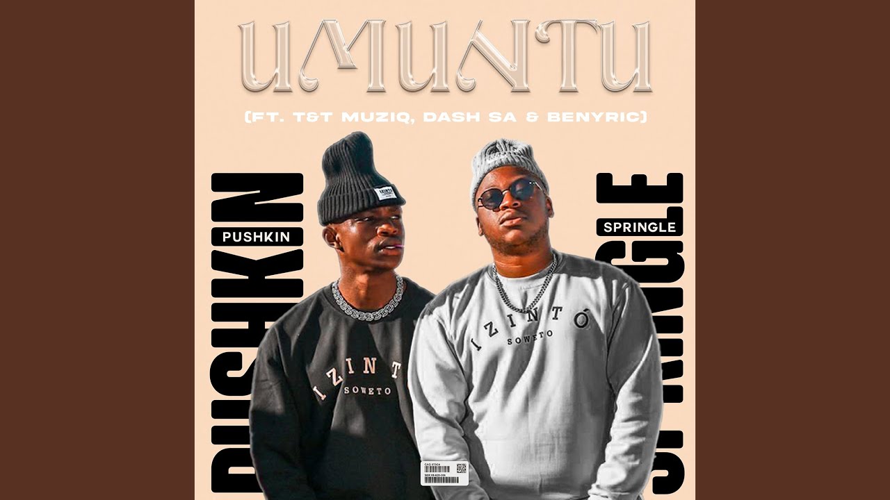 Umuntu (feat. Dash SA, T & T Musiq, Benyric)
