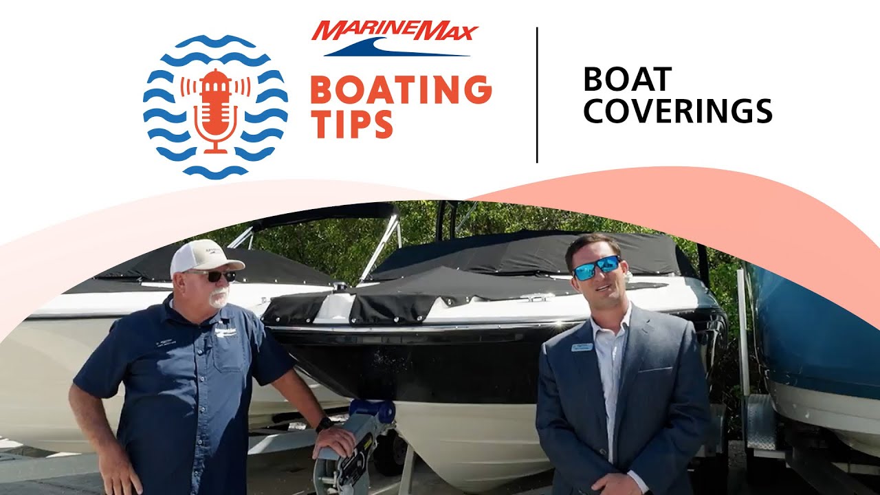 Boat Covers | Boating Tips