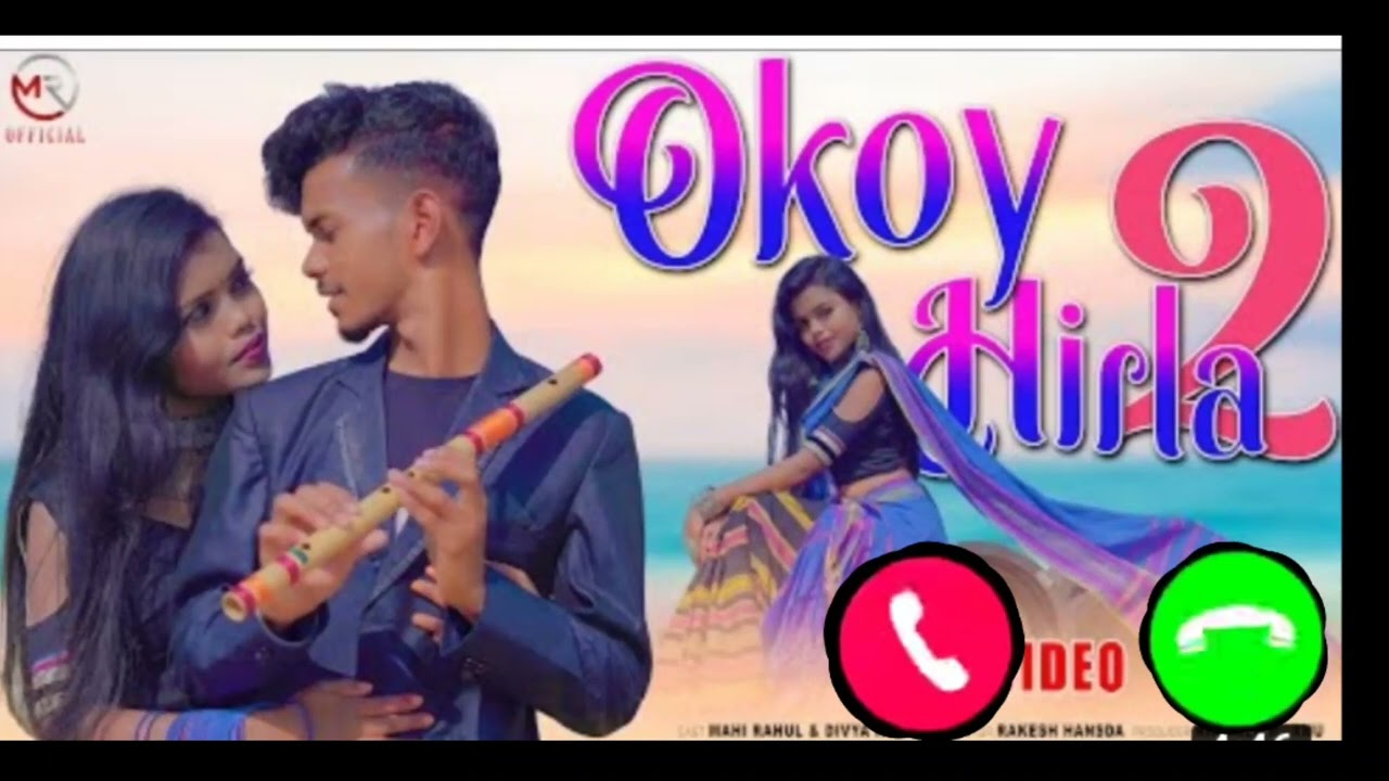 Okoy Hirla 2 💕💞🥀 New Santahi 🥀💕 Ringtone video song 2022