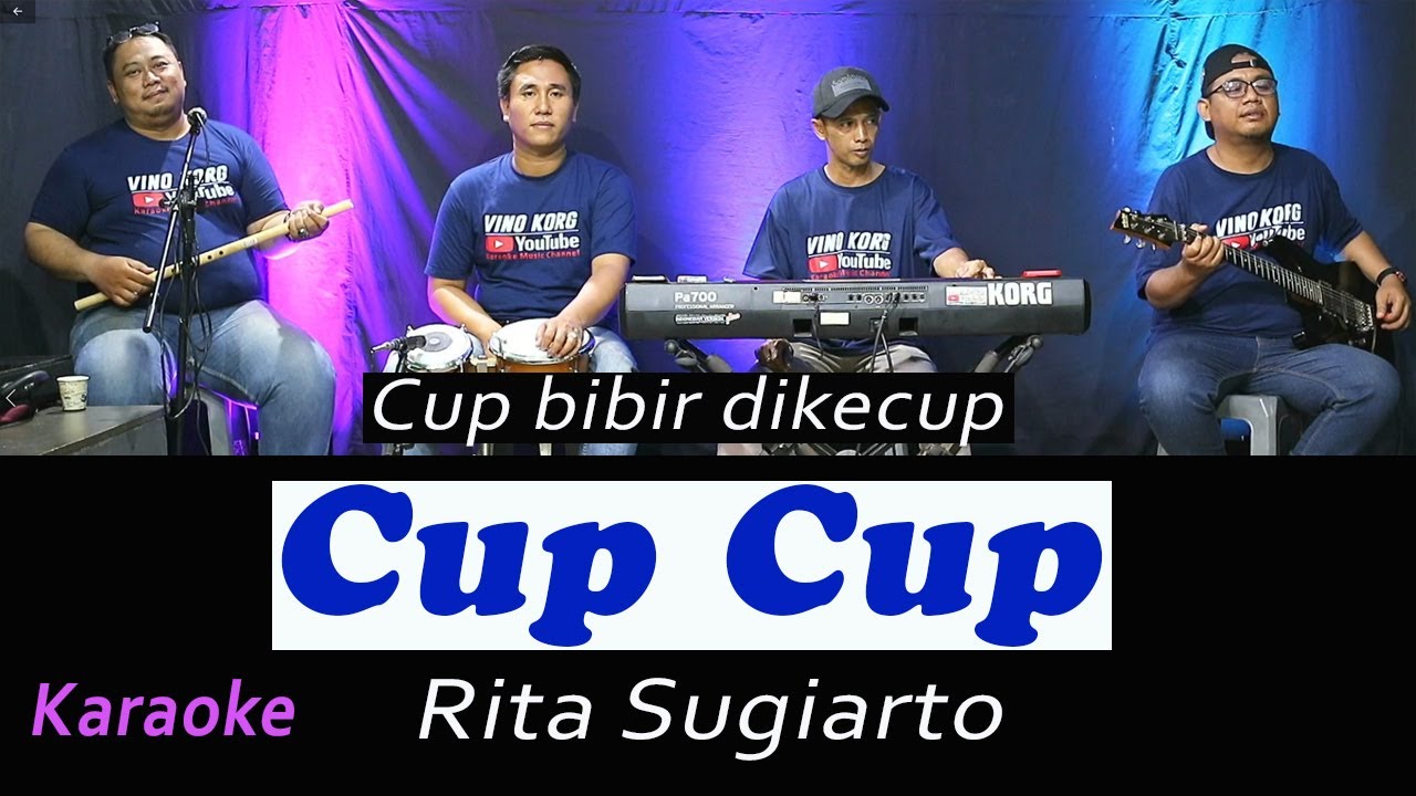 CUP CUP KARAOKE RITA SUGIARTO  ( Nada Wanita )
