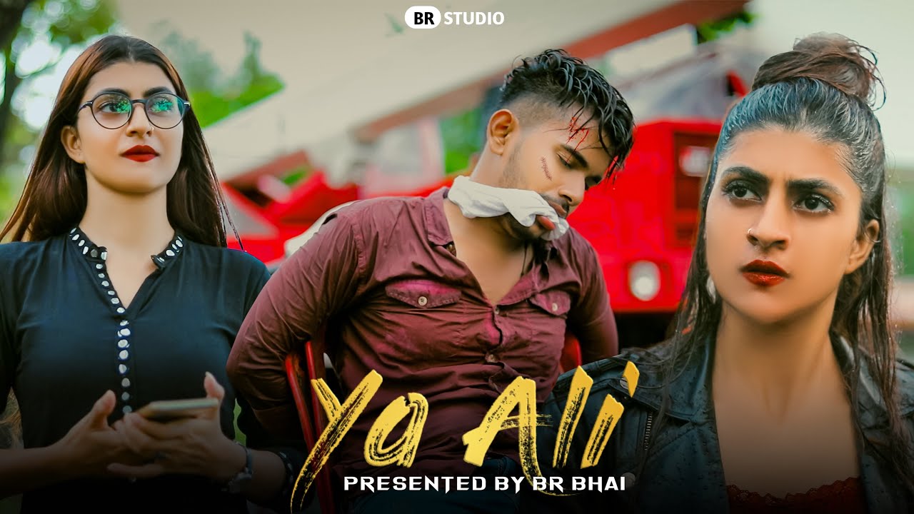 Ya Ali | Bina Tere Na Ek Pal Ho | Zubeen Garg | Heart Touching Love Story | Revenge Song | BR-Studio