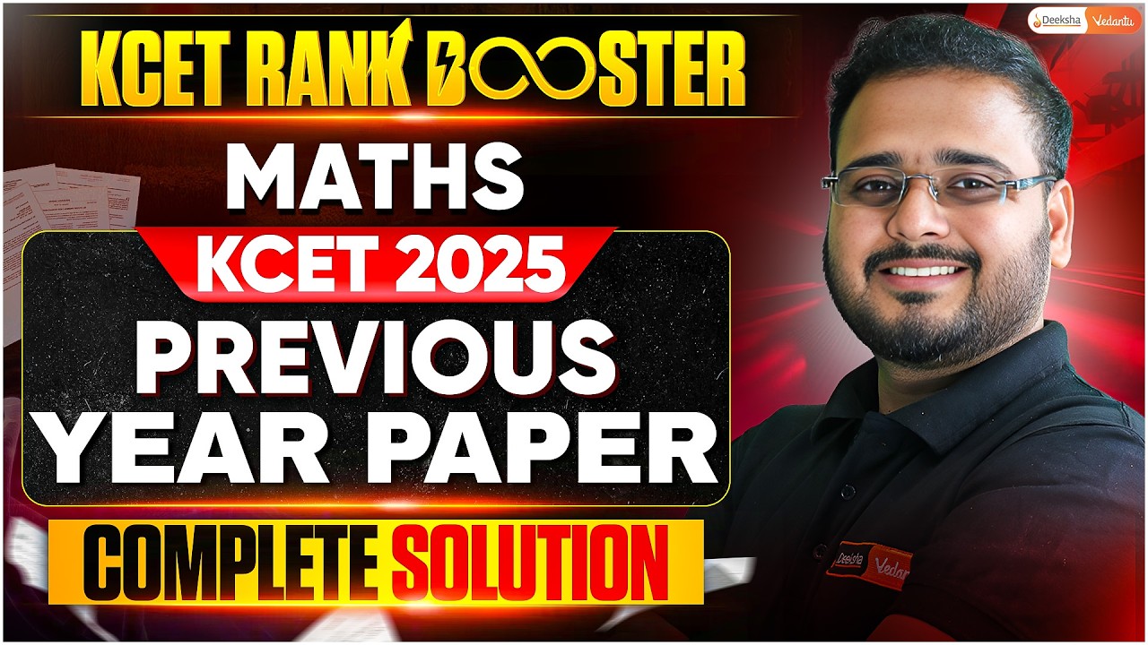 KCET 2025 | Previous Year Paper | Complete Solution | Maths