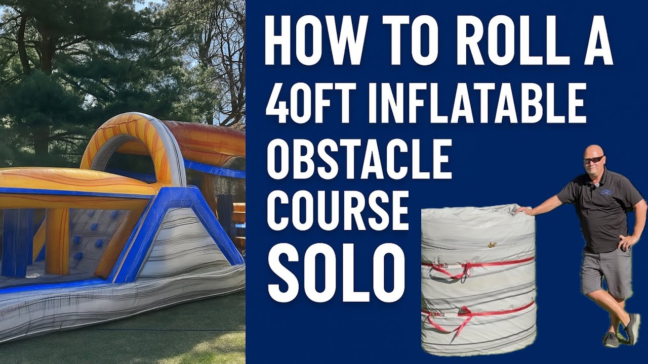 Roll a 40ft Inflatable Obstacle Course Solo | Step-by-Step SOP