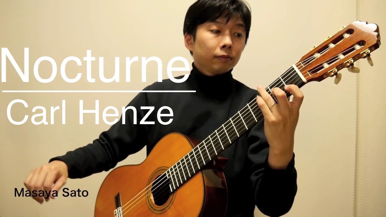 ノクターン/C.ヘンツェ(Nocturne/Carl Henze)ー佐藤 雅也(Masaya Sato)