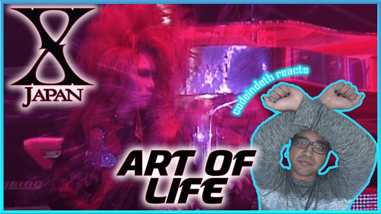 X JAPAN - ART OF LIFE | Reaction Revisited | Pry3rdeye