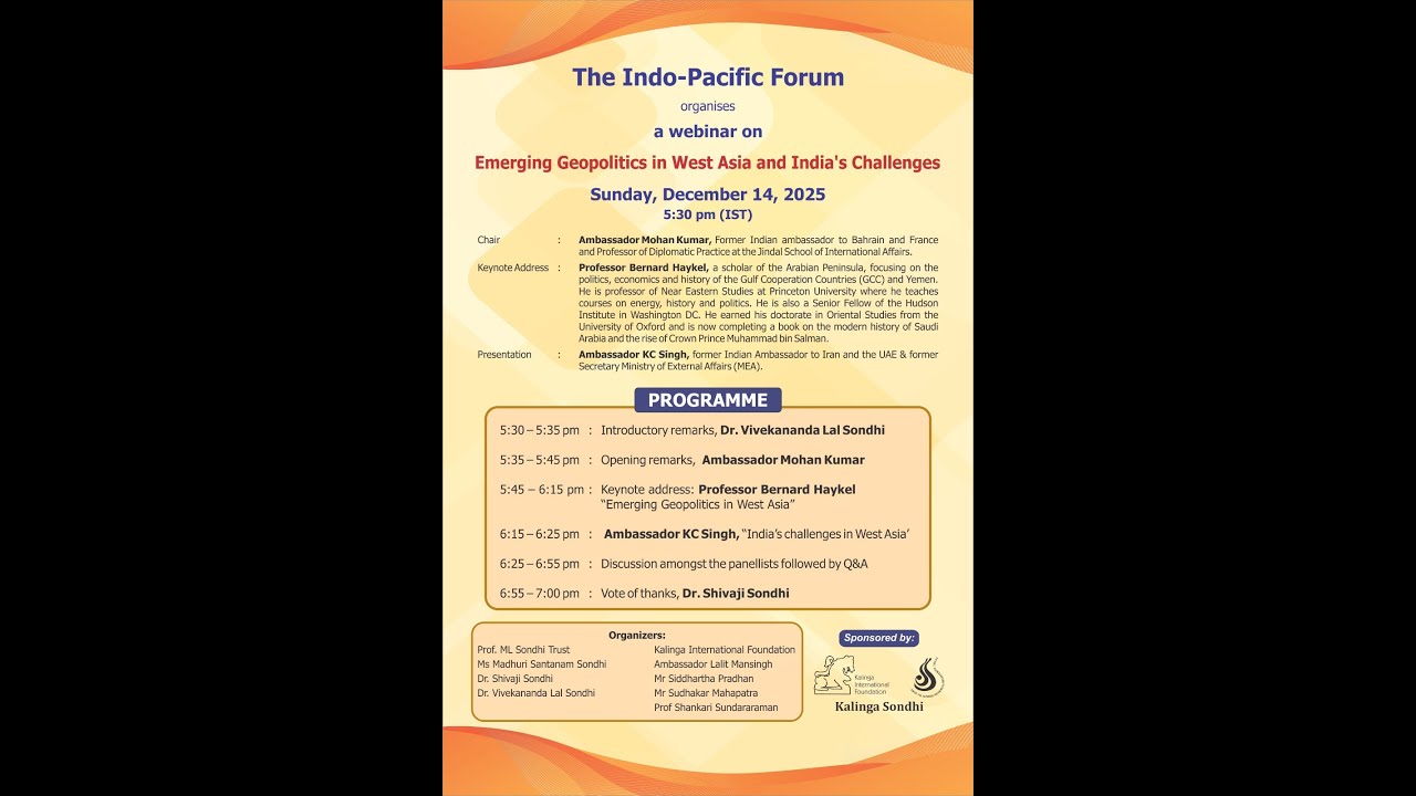 Emerging Geopolitics in West Asia and India's Challenges, A Webinar by The Indo-Pacific Forum