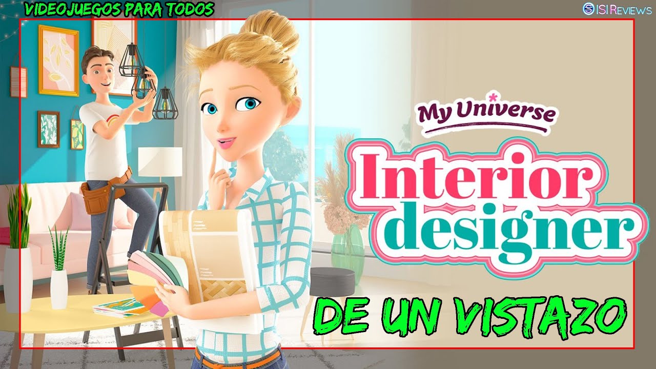 My Universe Diseñadora de Interiores De Un Vistazo Primeros Pasos Gameplay