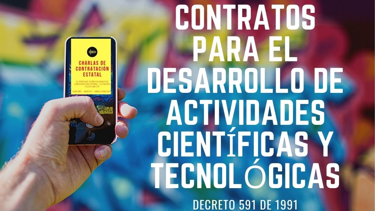 Contratos para el Desarrollo de Actividades Científicas y Tecnológicas