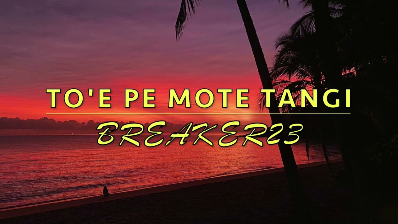 To'e pe mote tangi