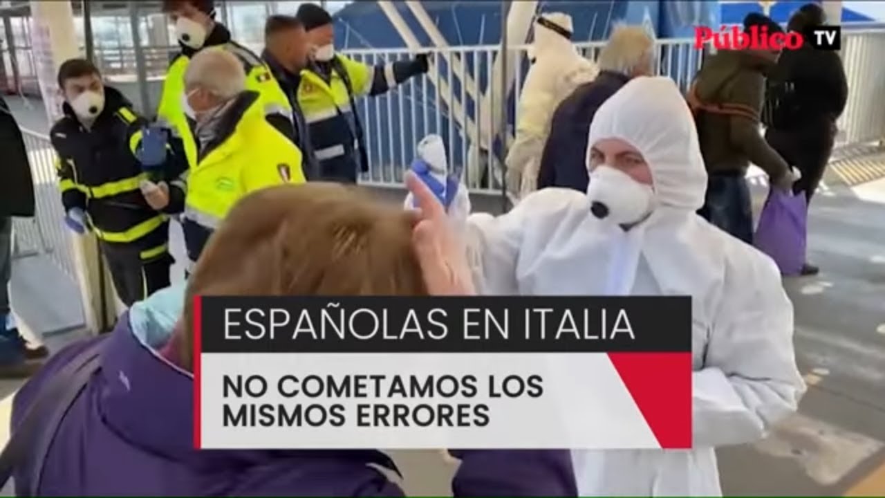 #CORONAVIRUS | Españolas que viven en Italia piden que no cometamos sus mismos errores