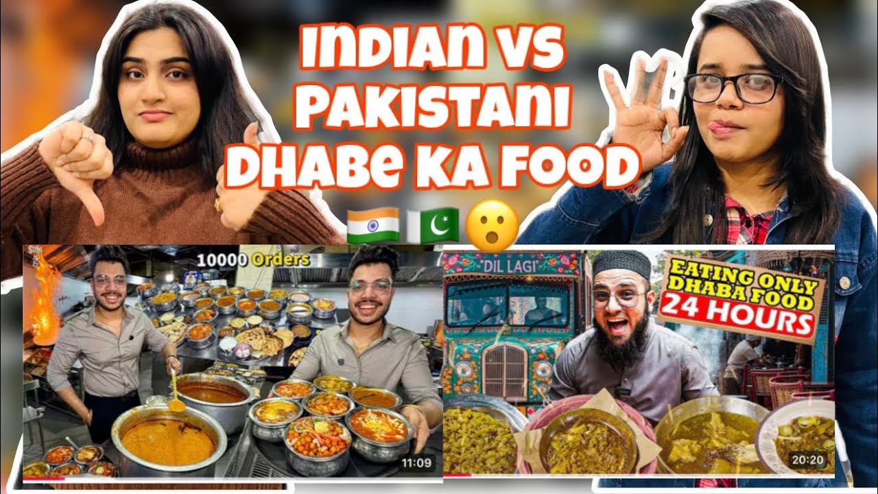 Pak Girls Reacts to Indian Highway Dhaba Food Vs Pakistan Highway Dhaba Food | Which one is best?|😍