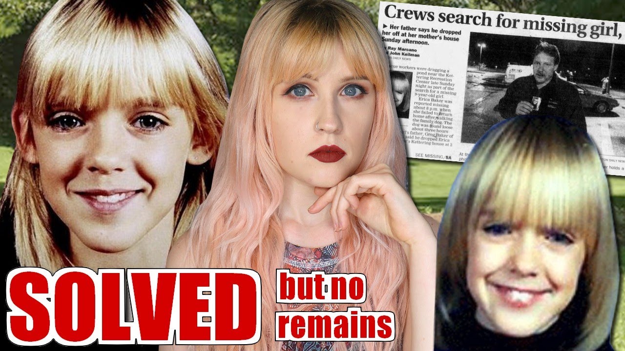 SOLVED...but no remains | WHERE ARE ERICA BAKER'S REMAINS? WHAT EXACTLY HAPPENED? MORE SECRETS?