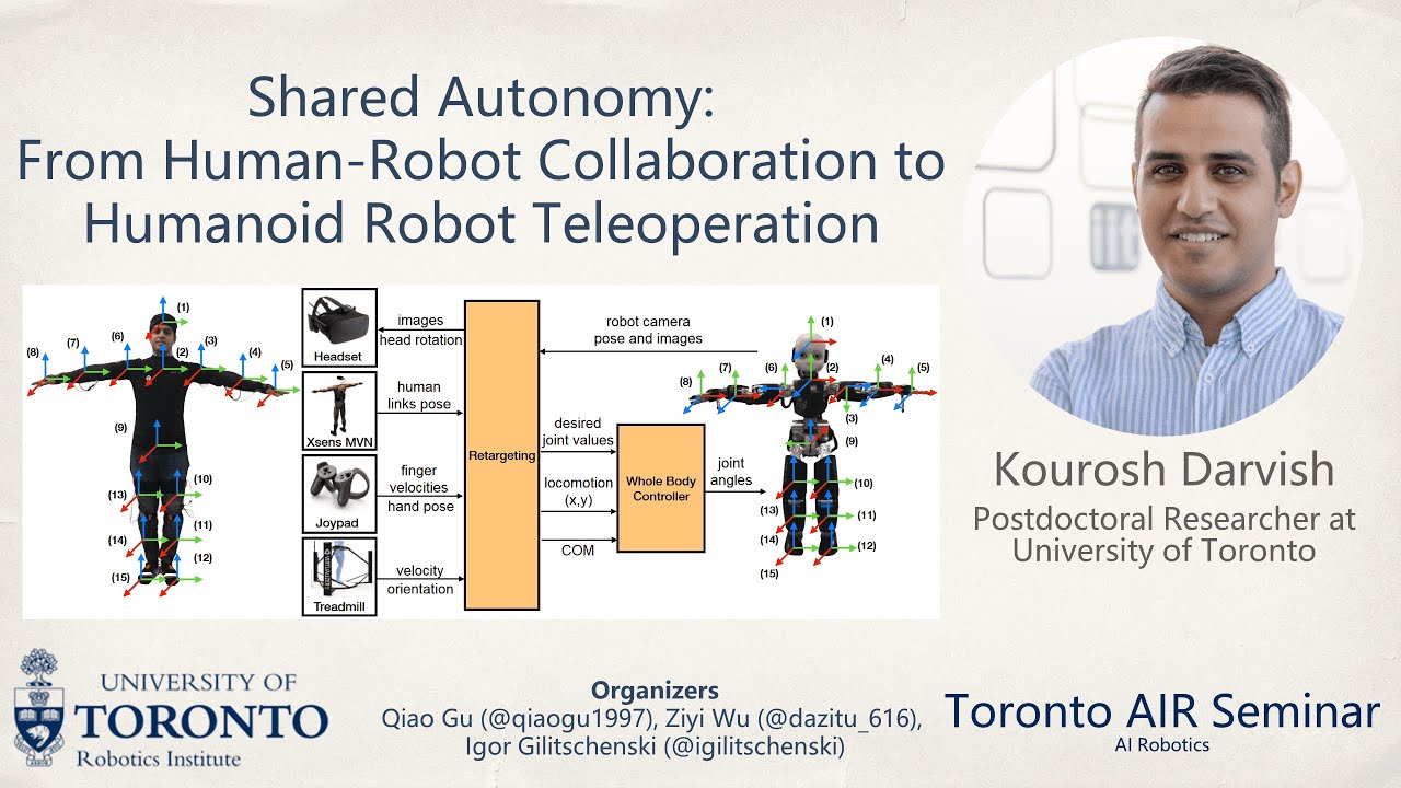 Kourosh Darvish on Shared Autonomy: From Human-Robot Collab to Humanoid Robot Teleop | AIR Seminar
