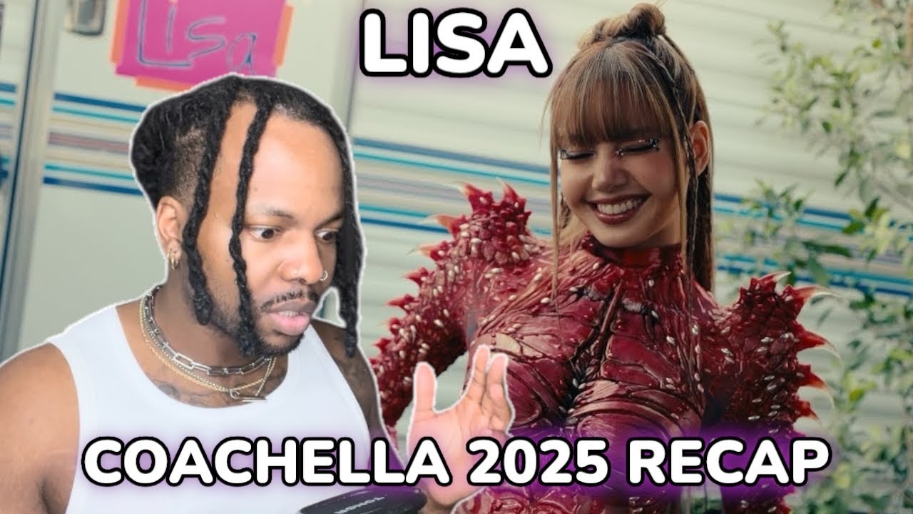 LISA - Coachella 2025 Recap | REACTION