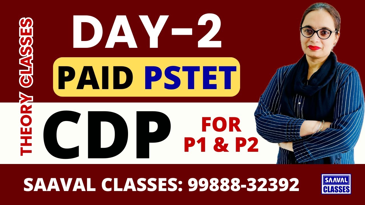 DAY-2 CDP (7th Batch Demo) PSTET 2026 | SAAVAL CLASSES | M: 99888-32392