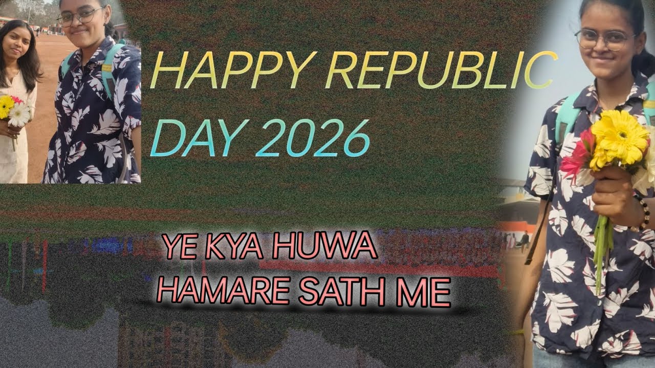  Kya huwa hamare sath me Happy Republic day 2026🇮🇳 Ranchi  ,ye😅