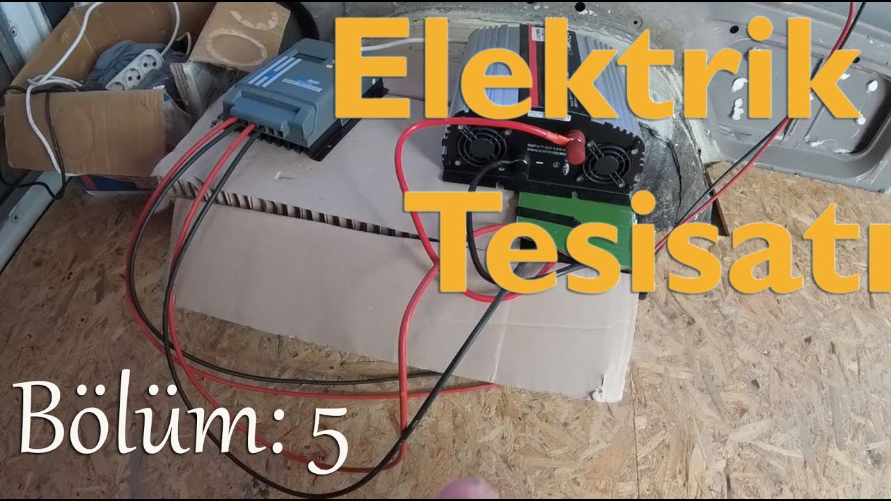 Bölüm:5 Karavanda Elektrik Tesisatı