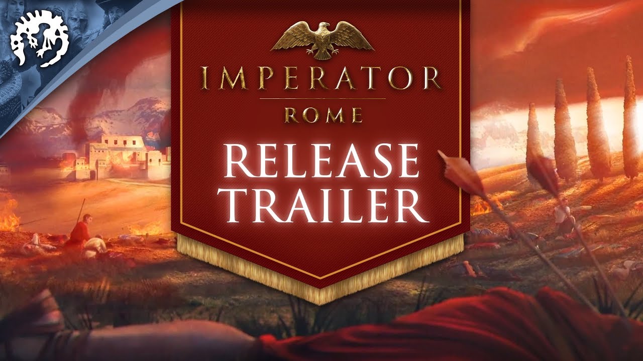 Imperator: Rome - Launch Trailer