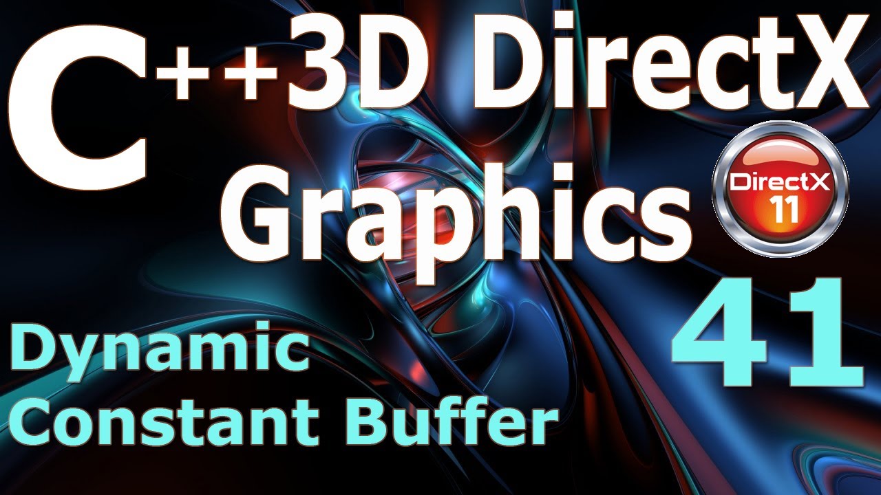 Dynamic Constant Buffer [C++ 3D DirectX Tutorial]