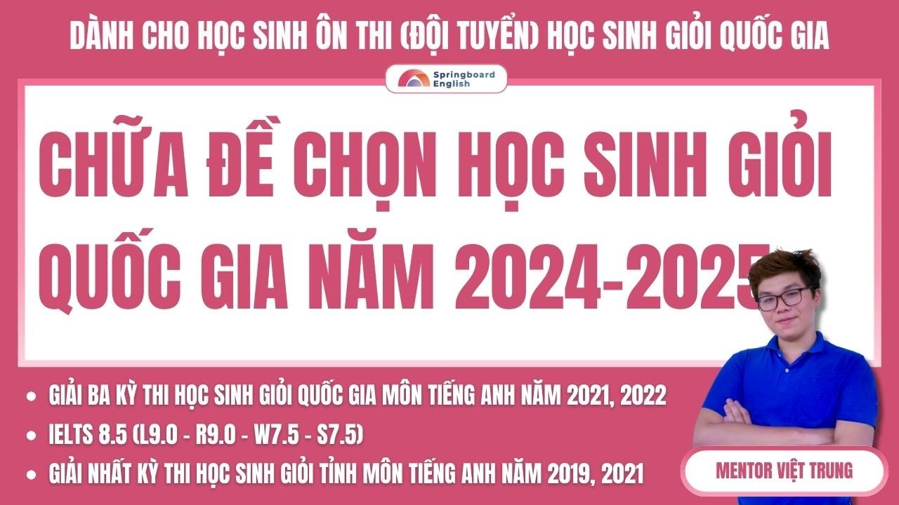 CHỮA ĐỀ HSGQG TIẾNG ANH 2024 | PHÂN TÍCH ĐỀ VIẾT (WRITING) VÀ NÓI (SPEAKING)