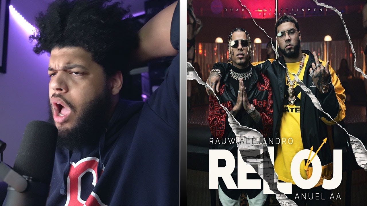 [Reaccion] Rauw Alejandro x Anuel AA - Reloj (Video Oficial) -JayCee!