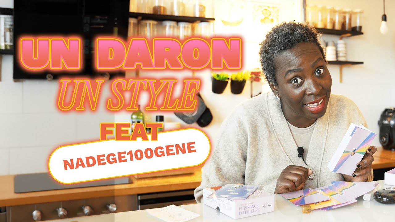 Un daron, un style avec Nadège