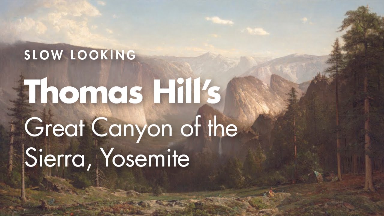 Slow Looking: Thomas Hill&rsquo;s 