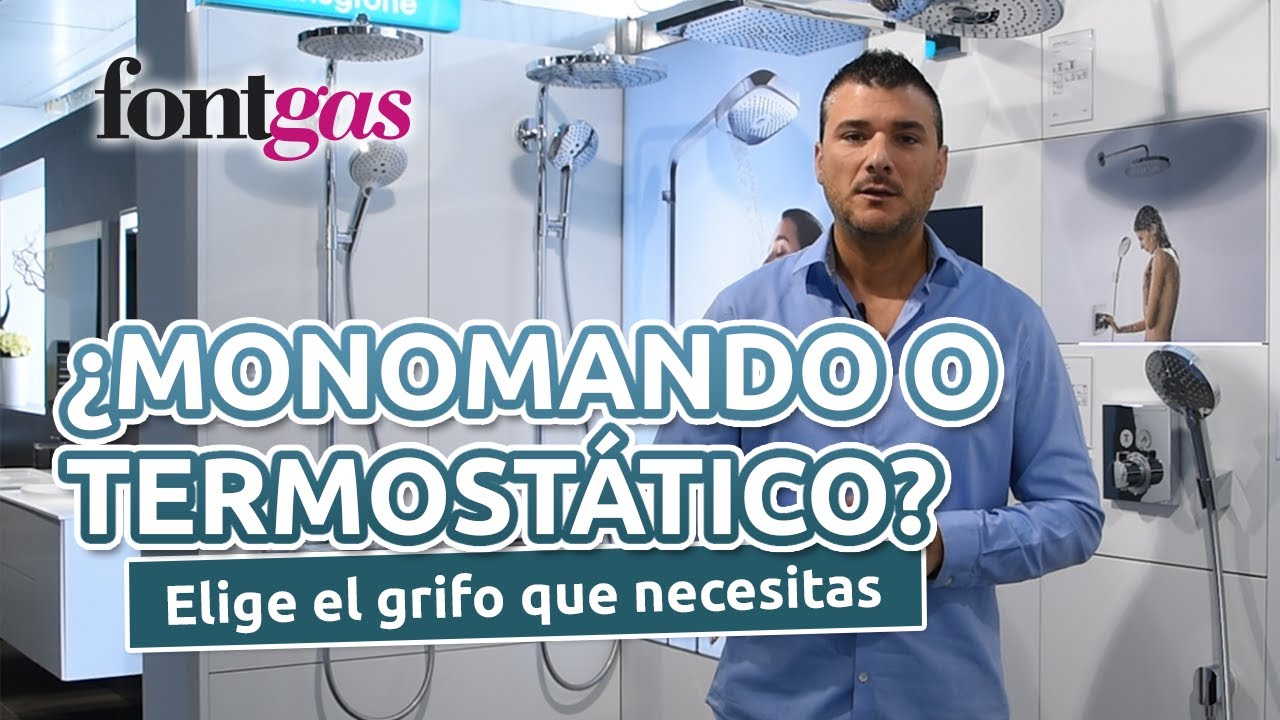 Grifo Monomando y Grifo Termost&aacute;tico