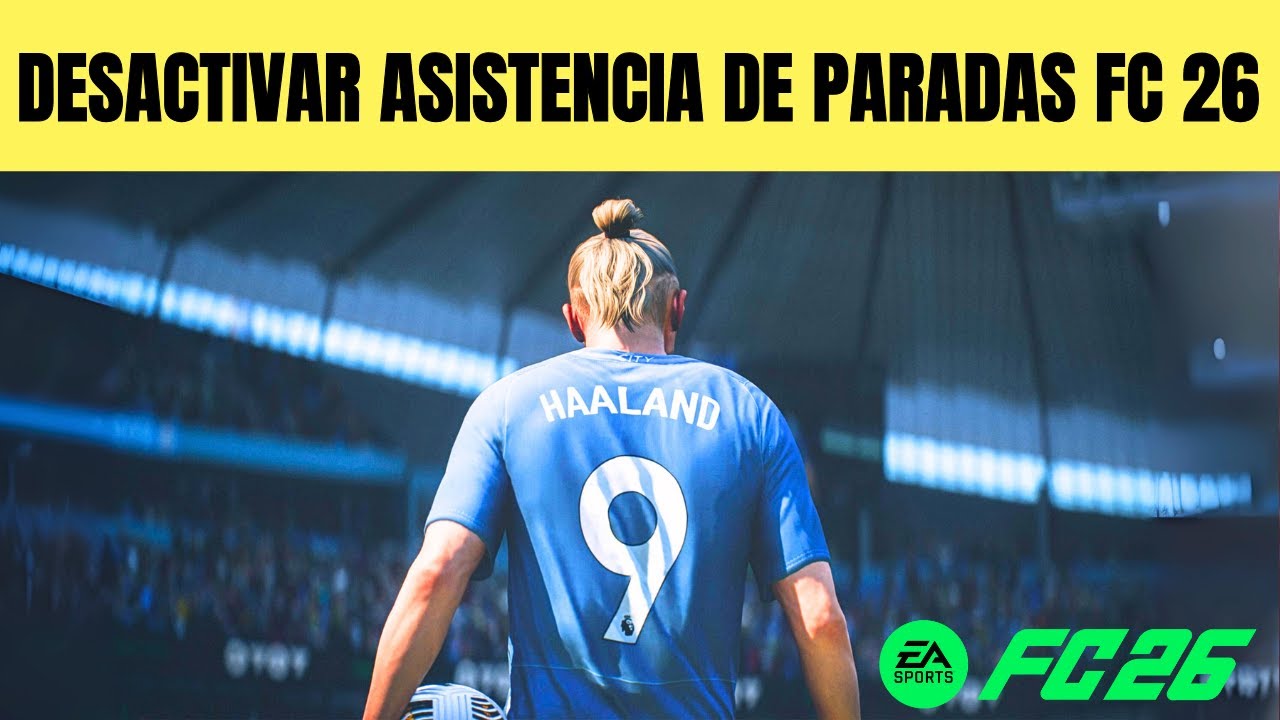 COMO DESACTIVAR ASISTENCIA DE PARADAS EN FC 26 🟢
