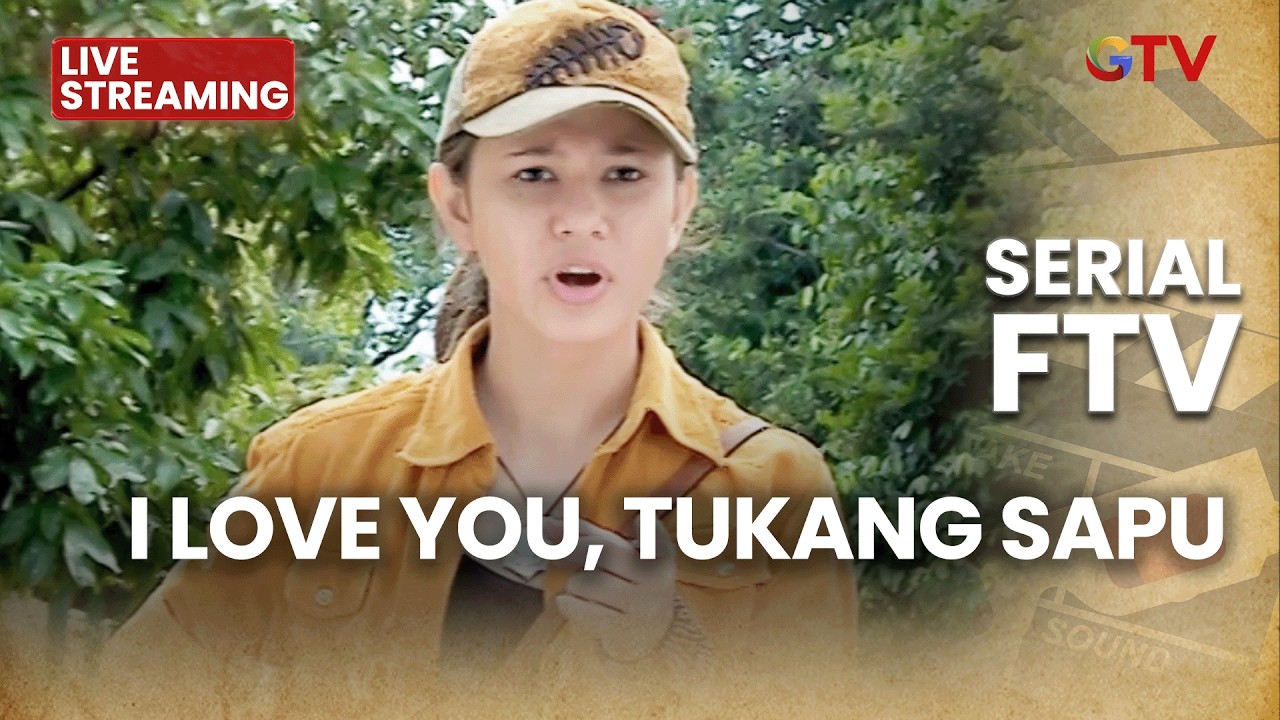 🔴  I LOVE YOU, TUKANG SAPU | LIVE SERIAL FTV | 6 FEBRUARI 2026
