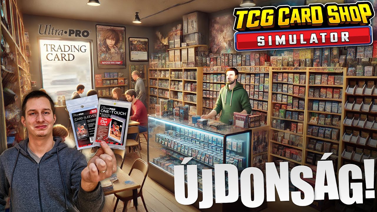Hivatalos Ultra Pro Kiegészítők! + Fejlődik a bolt! | TCG Card Shop Simulator