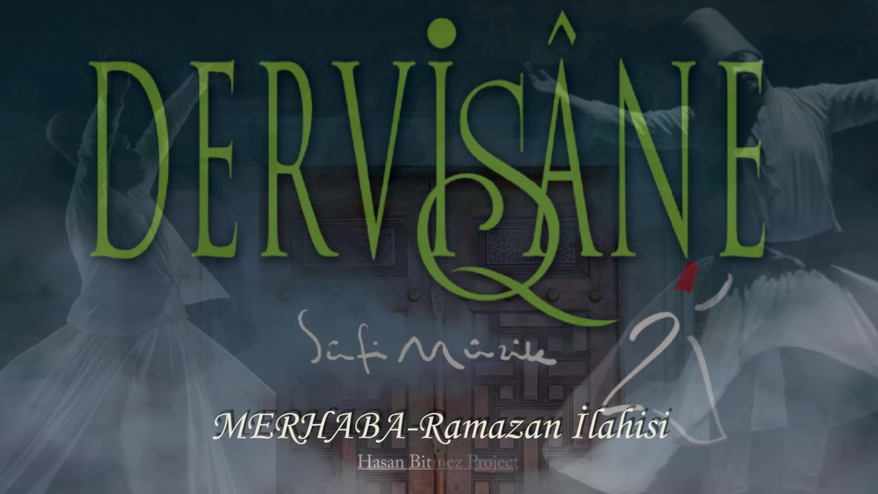 Merhaba Ramazan - Dervişane Enstrumental - Sufi Music