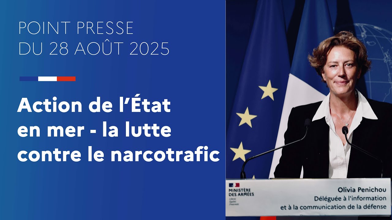 Point Presse du 28/08 :  Action de l’État en mer – la lutte contre le narcotrafic