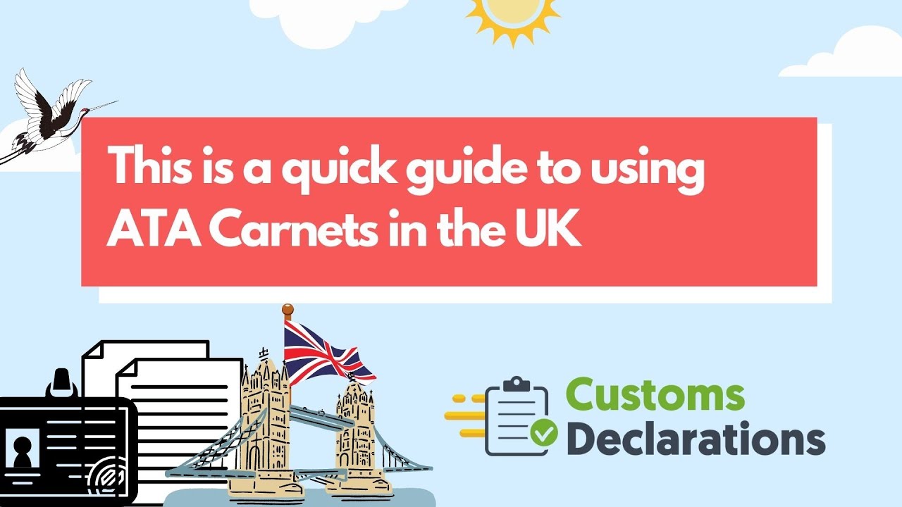 A Quick Guide on ATA Carnets in the UK