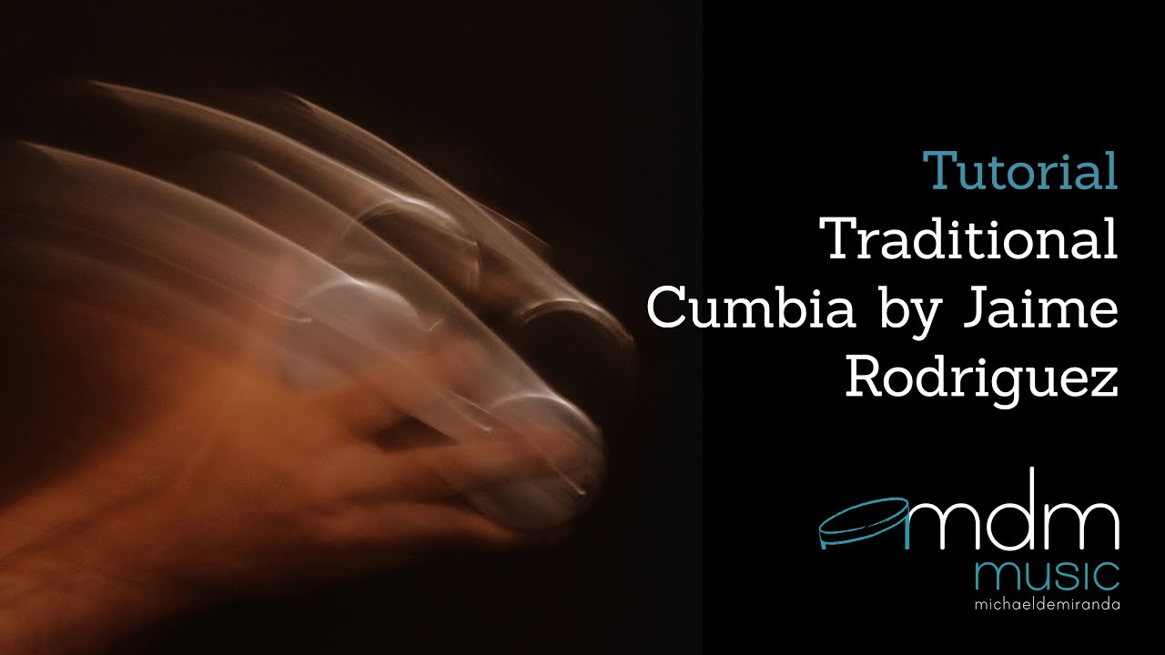 Traditional Cumbia tutorial by Jaime Rodriguez