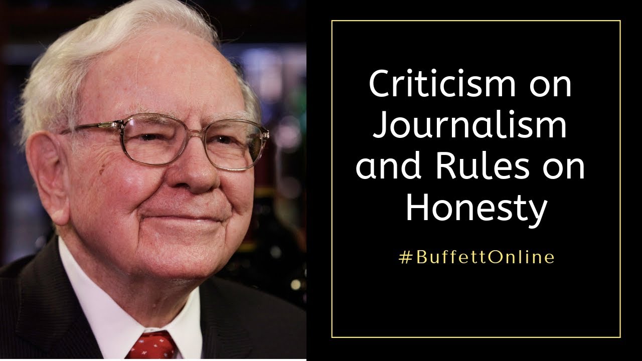 Criticism on Journalism and His Rules on Honesty