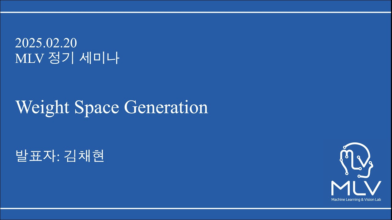 2026 MLV Lab Seminar - Weight Space Generation