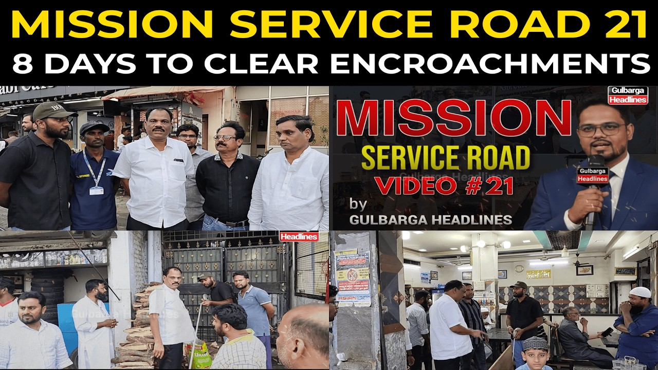 Mission Service Road #21:  8 days to clear encroachments, work to continue in Ramzan