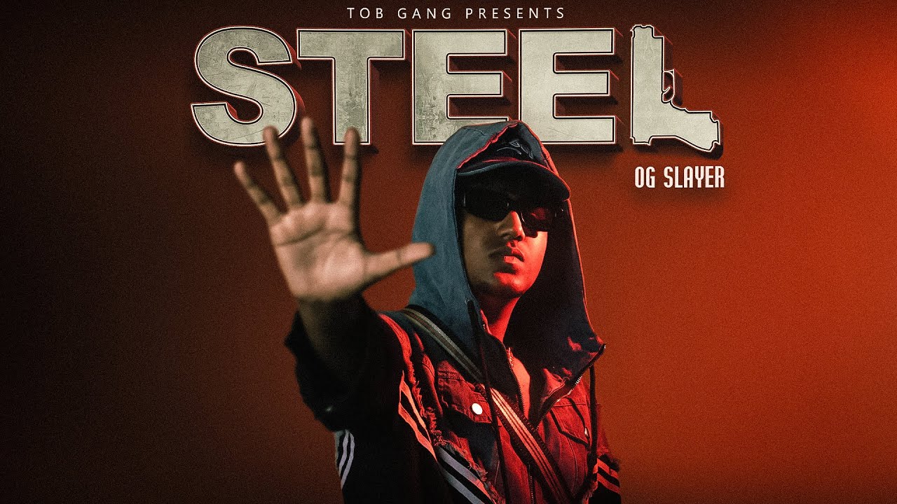 Steel | OG Slayer | New Punjabi Hip Hop Song 2025 | TOB Gang