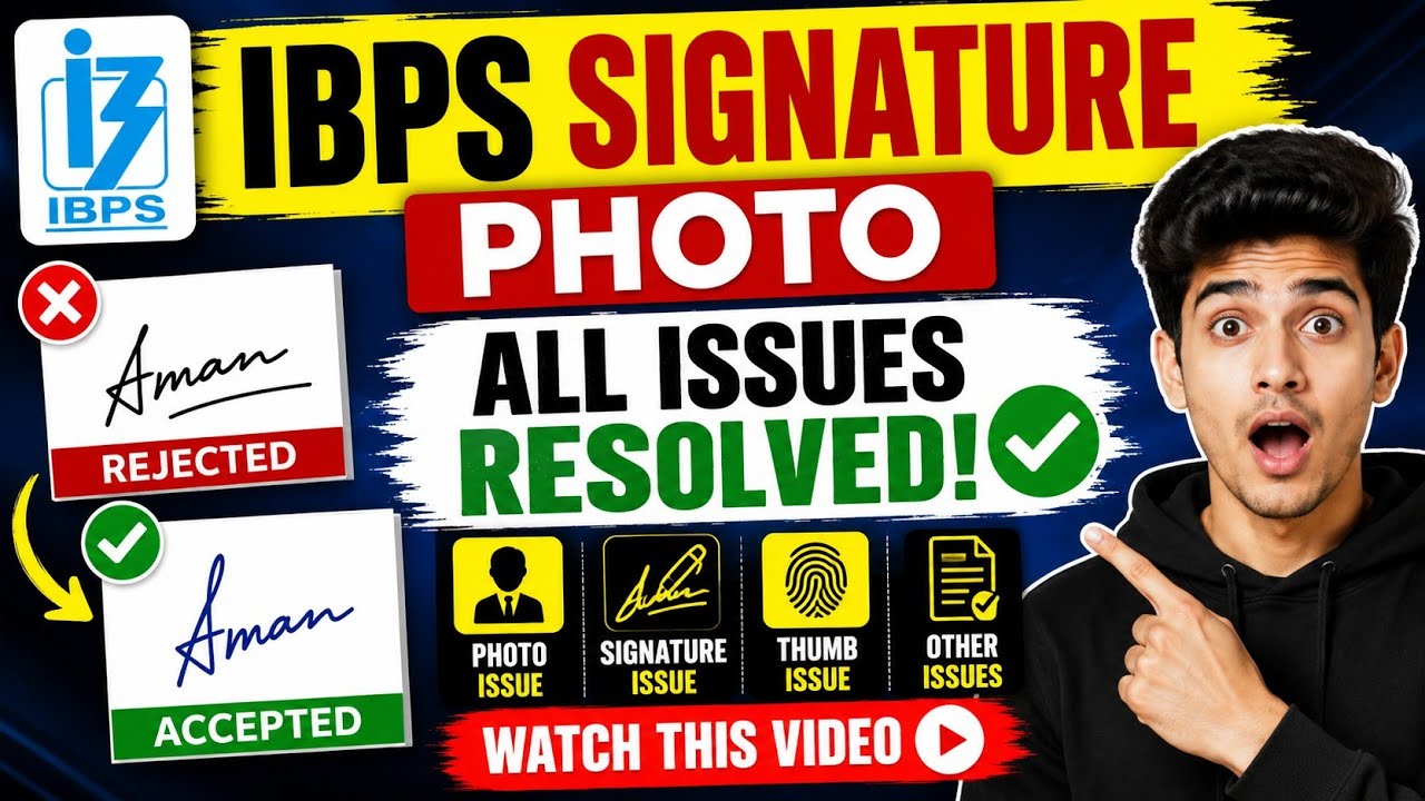 ✅ IBPS 2026 Photo, Signature & Thumb Upload Error | 100% Solution