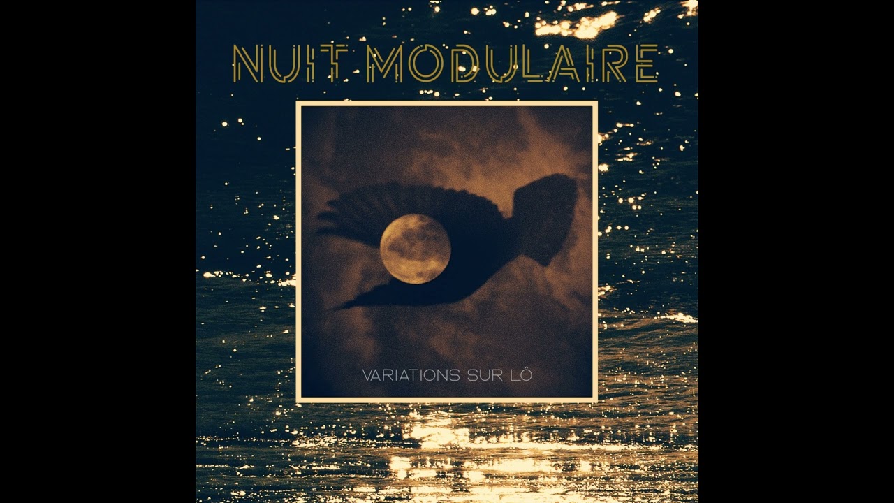 Nuit Modulaire - Thème I Prélude