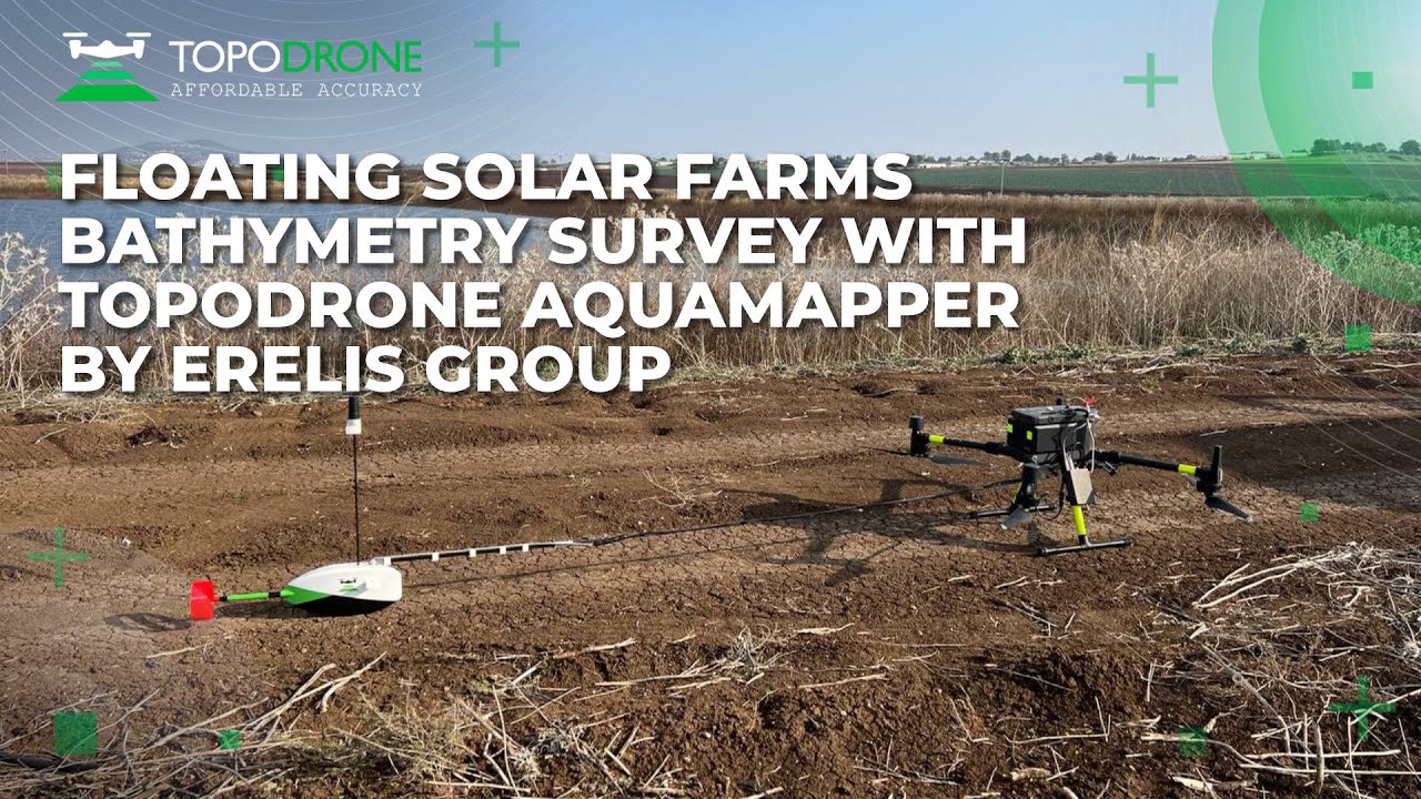 FLOATING SOLAR FARMS BATHYMETRY SURVEY WITH TOPODRONE AQUAMAPPER BY ERELIS GROUP