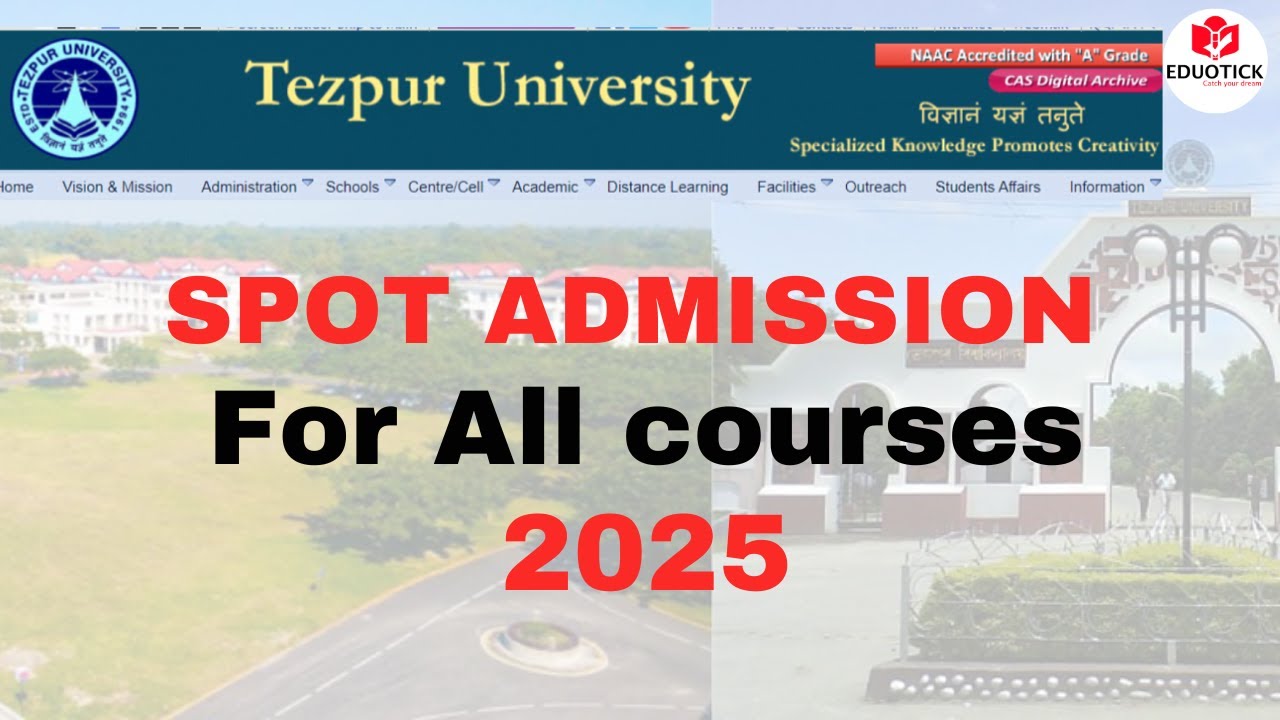 Tezpur University Special Spot Admission in Various Courses 2025-26
