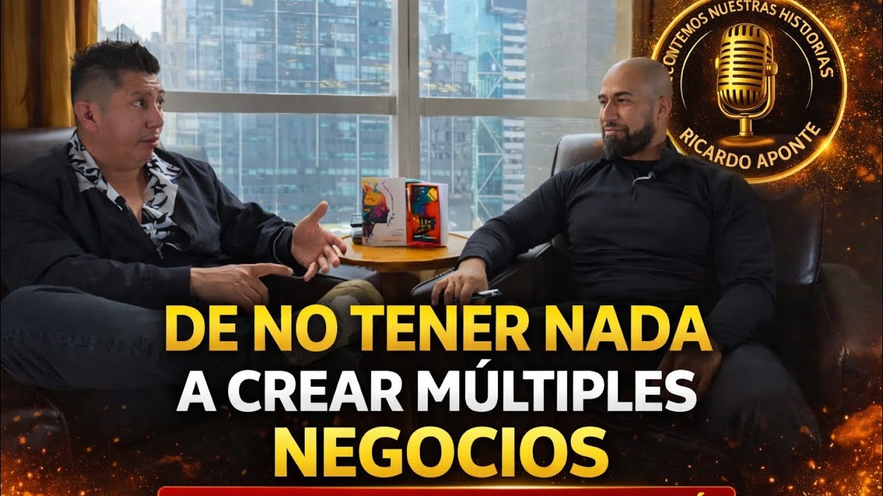 De no tener nada a crear múltiples negocios. Wilson Marín entrevista por Ricardo Aponte 