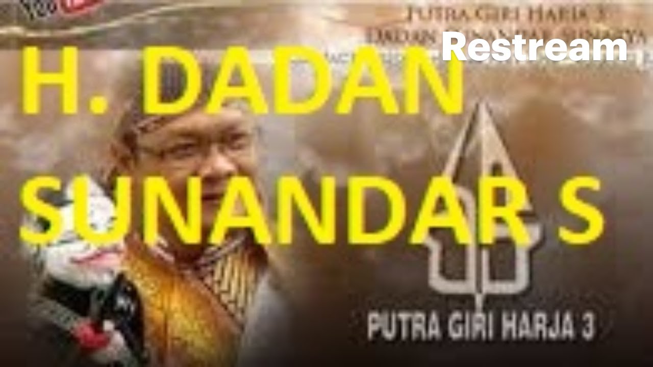 🔴 Pagelaran WAYANG GOLEK dalang DADAN SUNANDAR SUNARYA putra giriharja 3 - PGH3