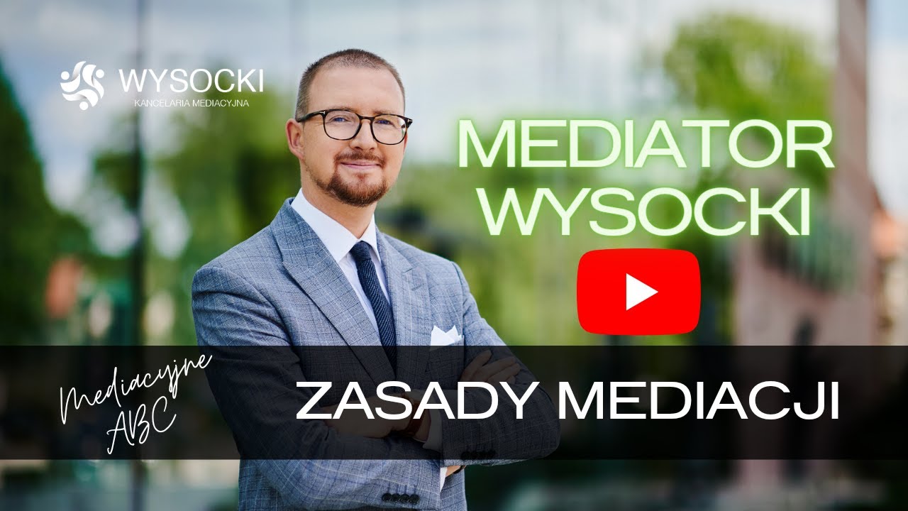 ZASADY MEDIACJI - o czym warto wiedzieć?