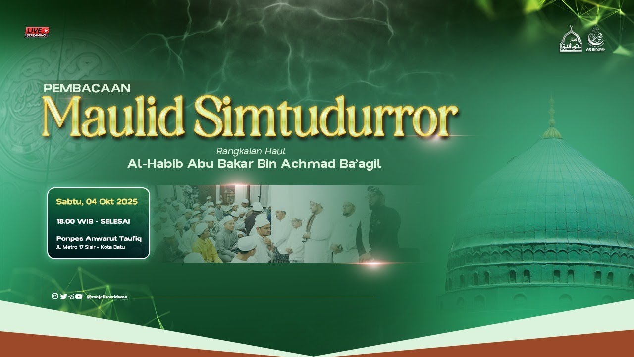 🛑LIVE | Maulid Rangkaian Haul Habib Abu Bakar Bin Achmad Ba'agil | Ponpes Anwaruttaufiq Batu