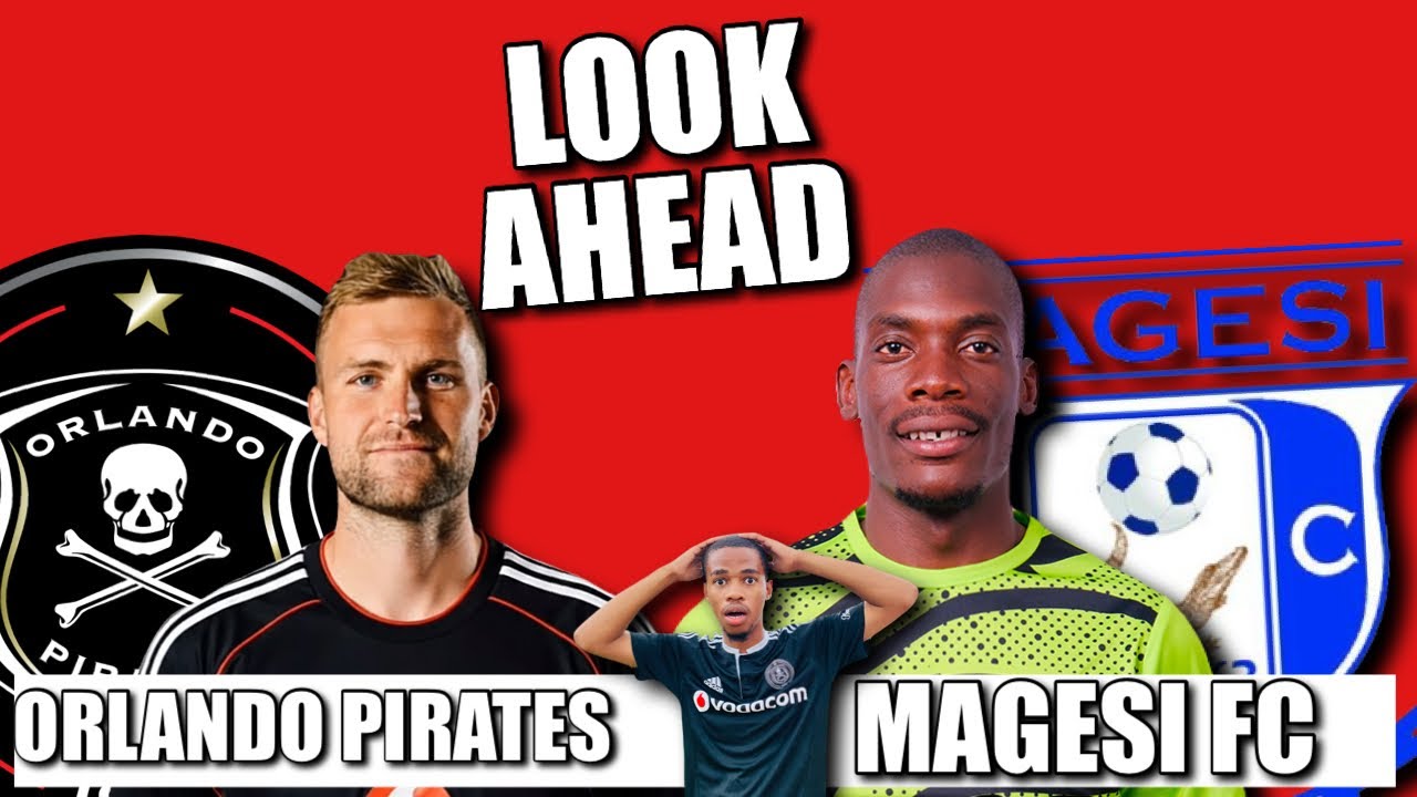 ORLANDO PIRATES HAVE A CHANCE TO TOP THE LOG🤔☠️ORLANDO PIRATES MATCH PREVIEW