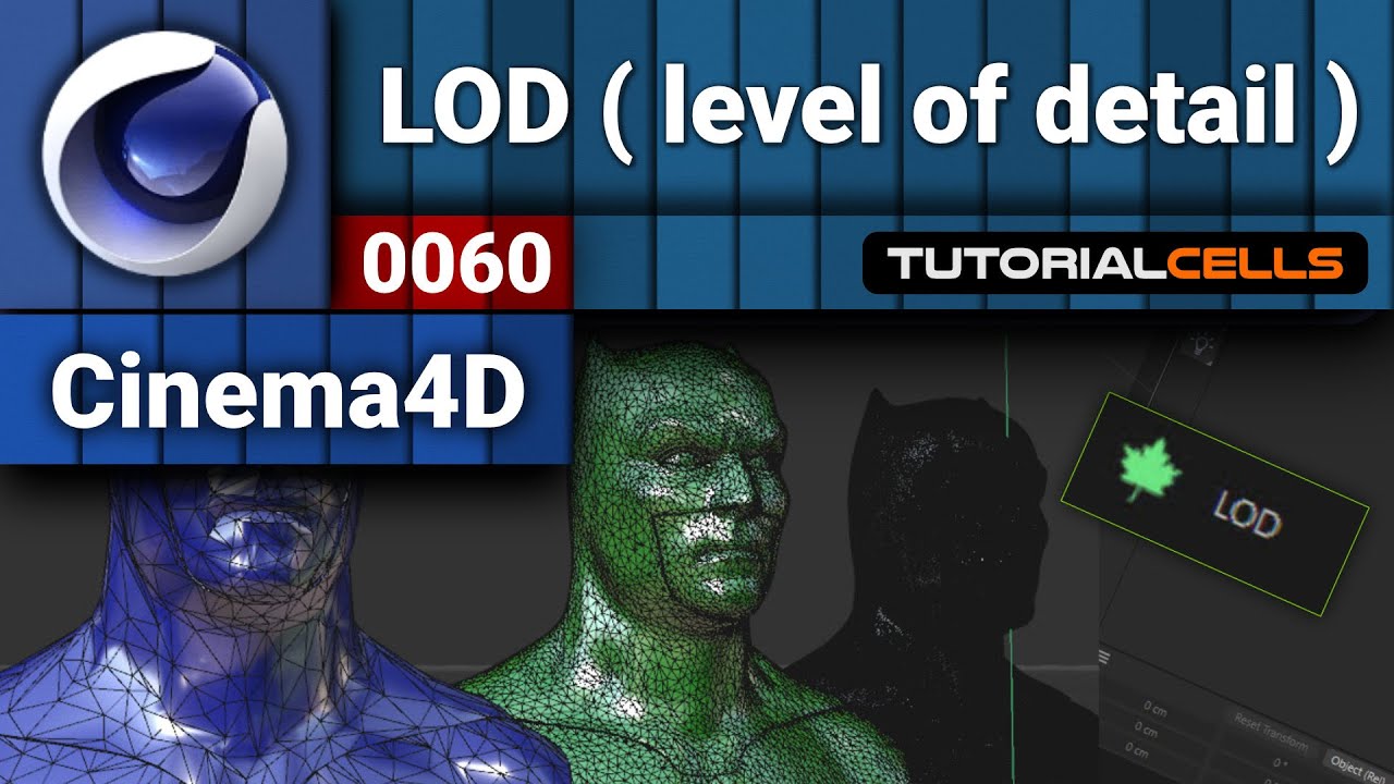 0060. LOD ( level of detail ) tool in cinema 4d